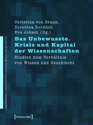 cover image of Das Unbewusste. Krisis und Kapital der Wissenschaften